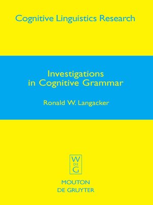 cover image of Investigations in Cognitive Grammar
